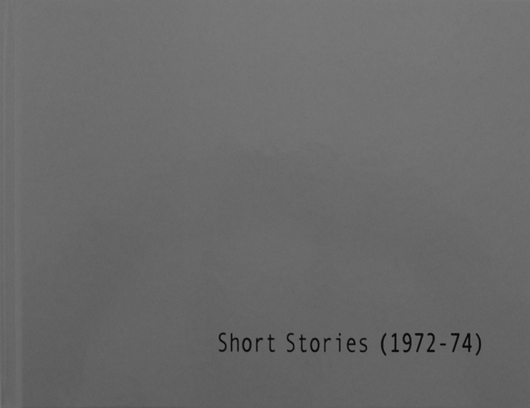Short Stories (1972-74)